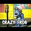Crazy Frog - Crazy Frog In The House